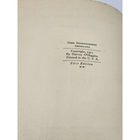 Some Distinguished Americans By Harvey O'Higgins Antiquarian First Edition 1922 - Picture 10 of 14